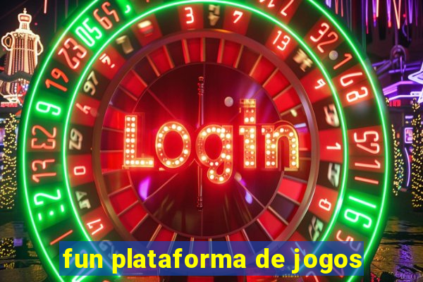 fun plataforma de jogos